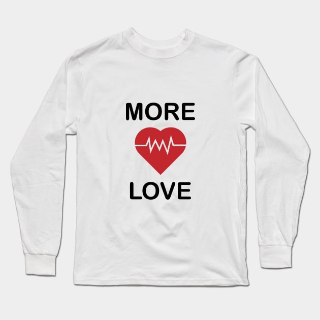 more love Classic Long Sleeve T-Shirt by Family shirts